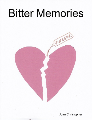 Bitter Memories