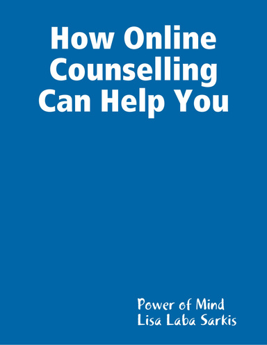 How Online Counselling Can Help You