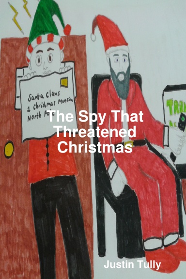 The Spy That Threatened Christmas