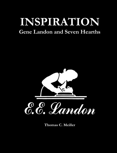Inspiration: Gene Landon and Seven Hearths