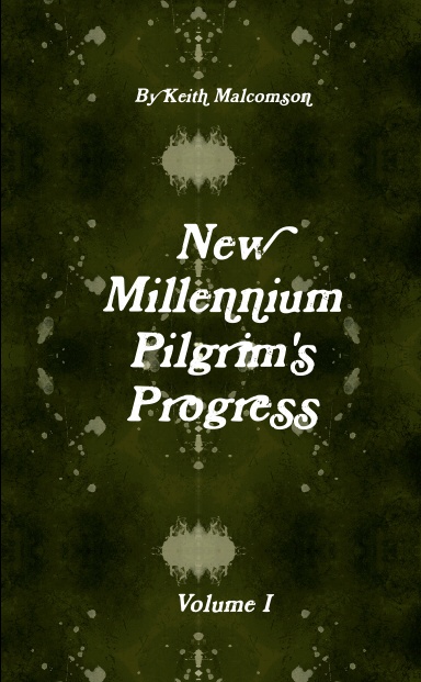 New Millennium Pilgrim's Progress