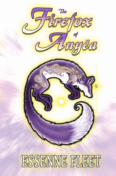 The Firefox of Anyëa - Book One of The Soulfire Saga of Tabitha Moon