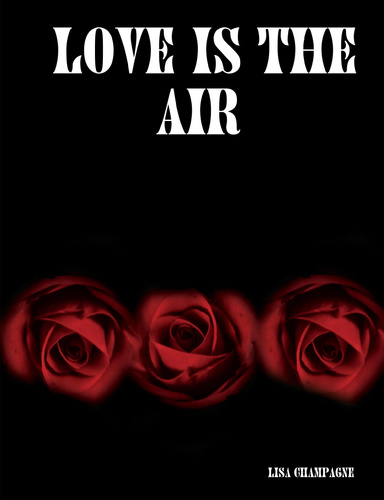 Love Is the Air