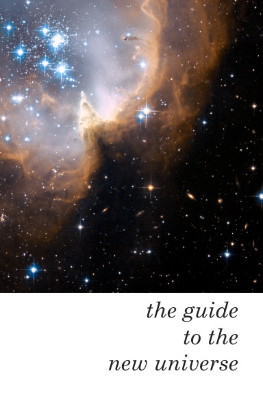The Guide to the New Universe