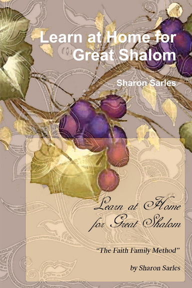 Learn at Home for Great Shalom: "The Faith Family Method"