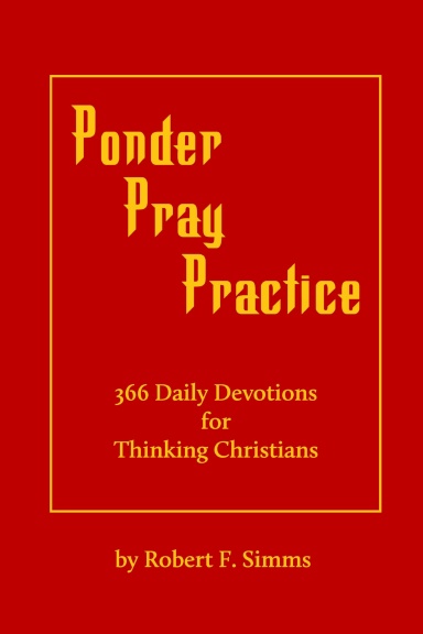 Ponder, Pray, Practice
