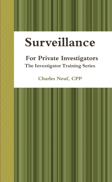 Surveillance, for Private Investigators