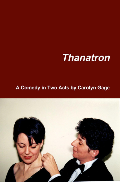 Thanatron: A Comedy In Two Acts