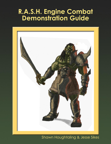 R.A.S.H. Engine Combat Demonstration Guide