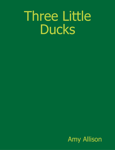 Three Little Ducks