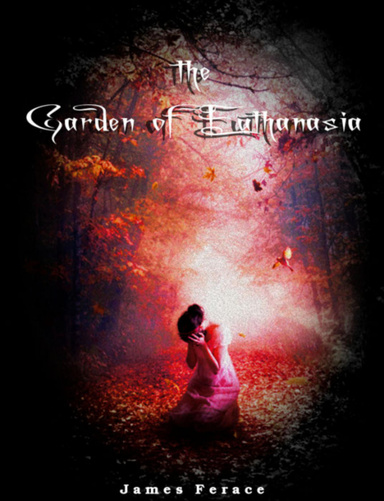 "The Garden of Euthanasia"