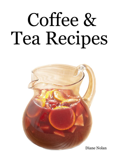 Coffee & Tea Recipes