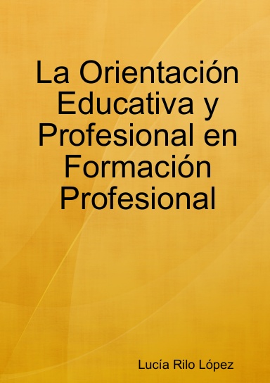 La Orientación Educativa y Profesional en Formación Profesional