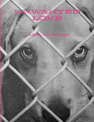 UNWANTED LOVE