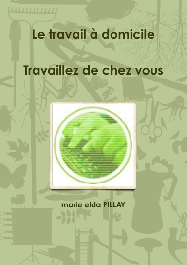 Le travail à domicile