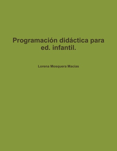 Programación didáctica para ed. infantil.