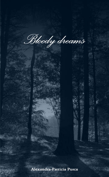 Bloody dreams