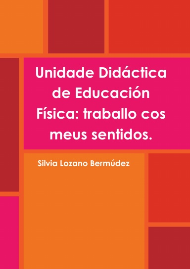 Unidade Didáctica de educación física: traballo cos meus sentidos.