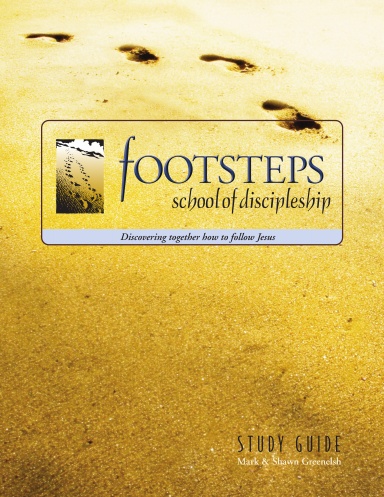 Footsteps School of Discipleship: Study Guide