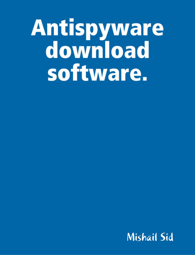 Antispyware download software.