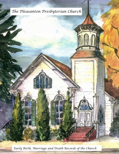 Early Records of the Presbyterian Church of Pleasanton, California