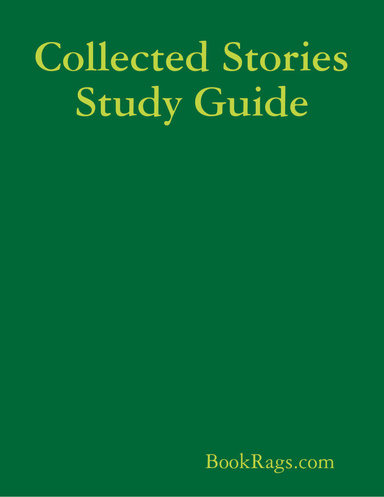 Collected Stories Study Guide