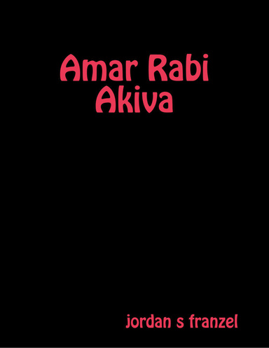Amar Rabi Akiva