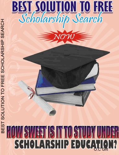 BEST SOLUTION TO SCHOLARSHIP EDUCATION