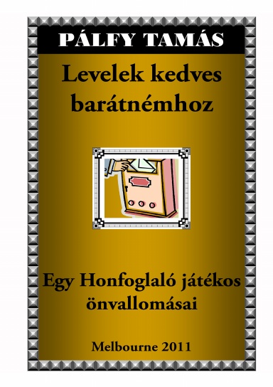 Levelek kedves barátnémhoz
