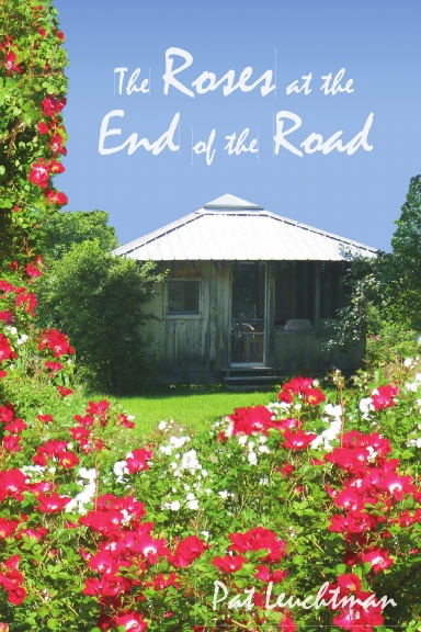 Roses at the End of the Road