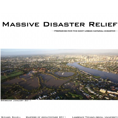 Massive Disaster Housing