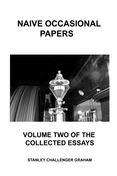 Naive Occasional Papers. Volume Two