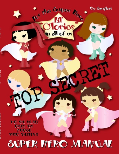 Lil' Glories Super Hero Manual Paperback
