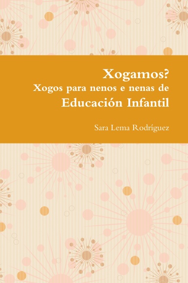 Xogamos? Xogos para nenos e nenas de Educación Infantil
