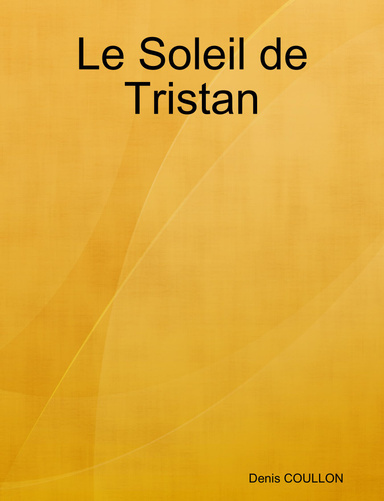 Le Soleil de Tristan