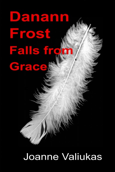 Danann Frost Falls from Grace