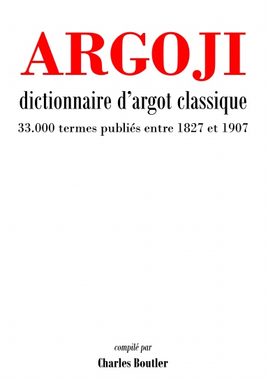 Dictionnaire d'argot classique