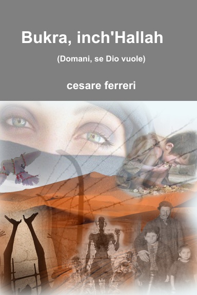 Bukra, inch'Hallah (Domani, se Dio vuole)