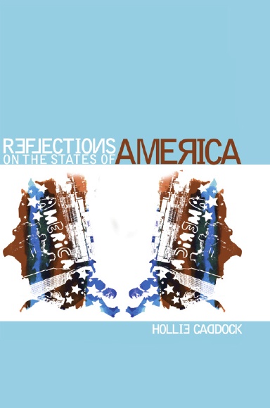 Reflections On The States Of America