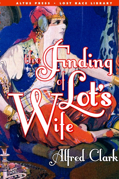 The Finding of Lot's Wife - Limited Edition Hardcover