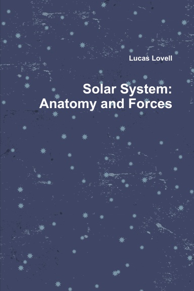 Solar System: Anatomy and Forces