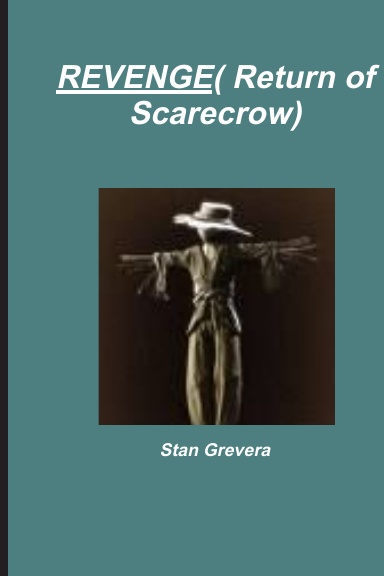 REVENGE( Return of Scarecrow)