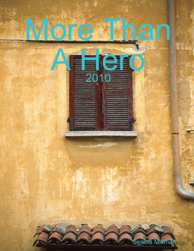 More Than A Hero