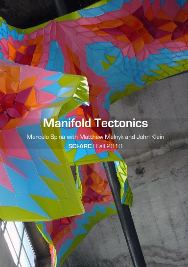 Manifold Tectonics: Fall 2010