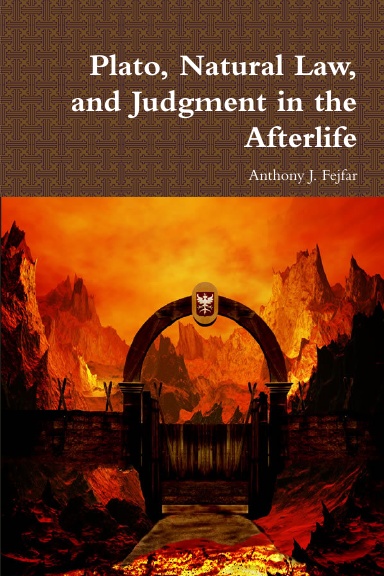 Plato, Natural Law, and Judgment in the Afterlife