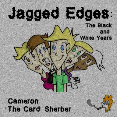 Jagged Edges: The Black and White Years