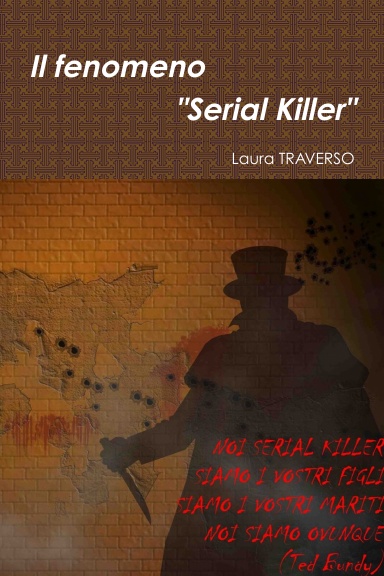 Il fenomeno "Serial Killer"