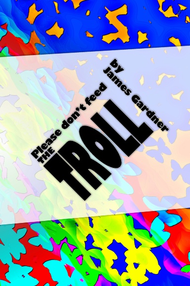 Please don't feed the troll