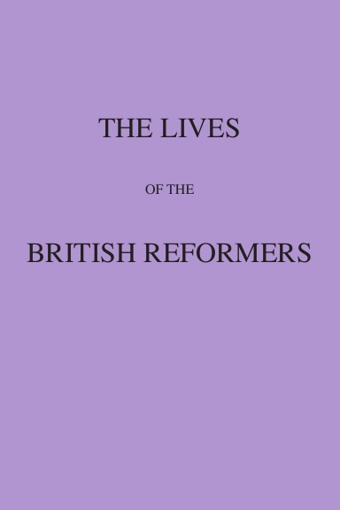 Lives of the British Reformers