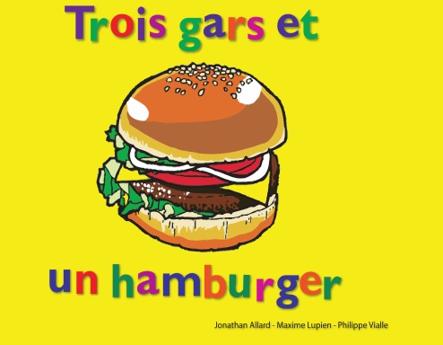 Trois gars et un hamburger
